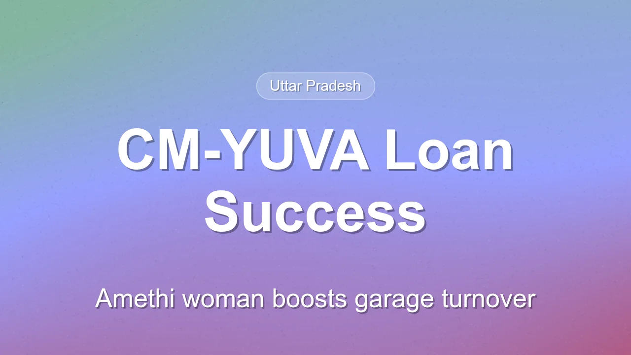 Amethi Entrepreneur Expands Business with CM-YUVA Loan