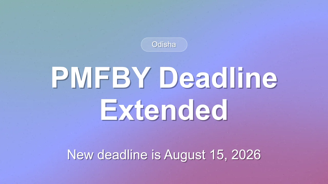 PM Fasal Bima Yojana Enrolment Deadline Extended in Odisha