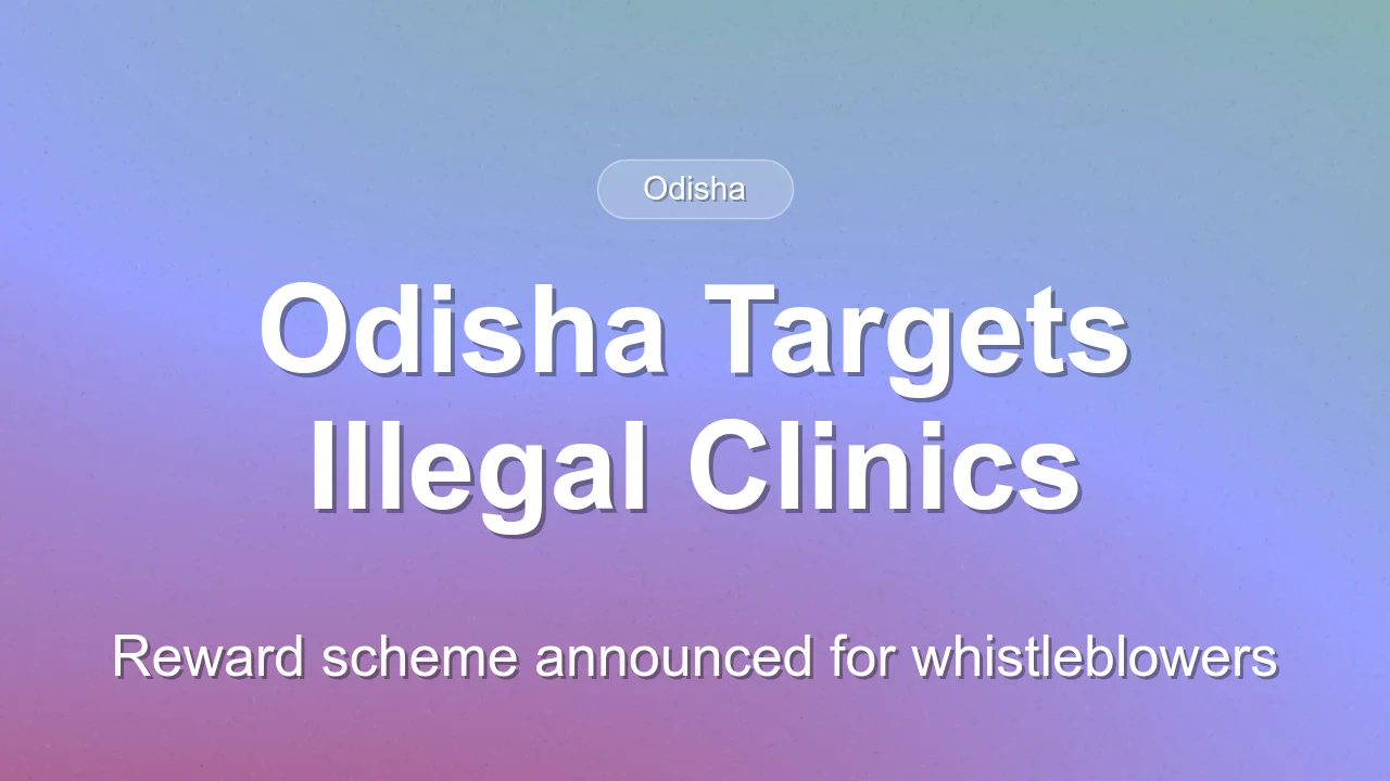 Odisha Intensifies Crackdown on Illegal Sex Determination Clinics