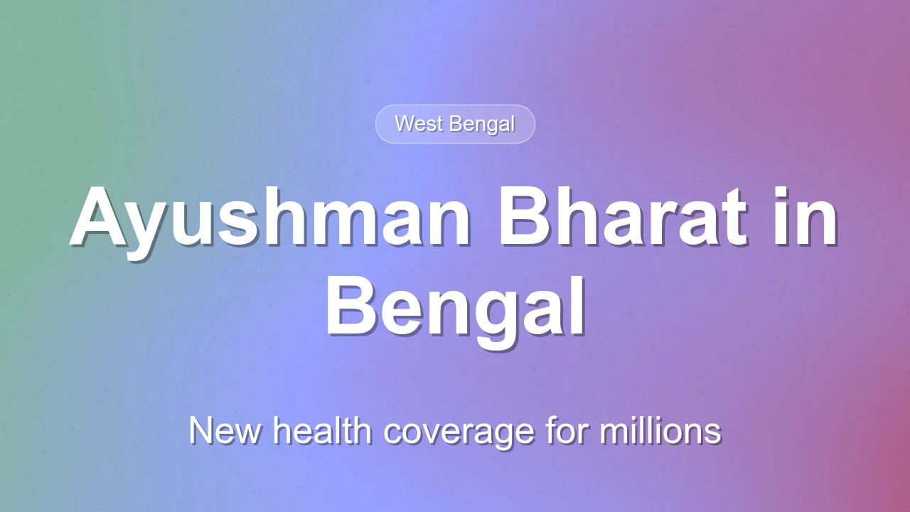 West Bengal Launches Ayushman Bharat Health Scheme