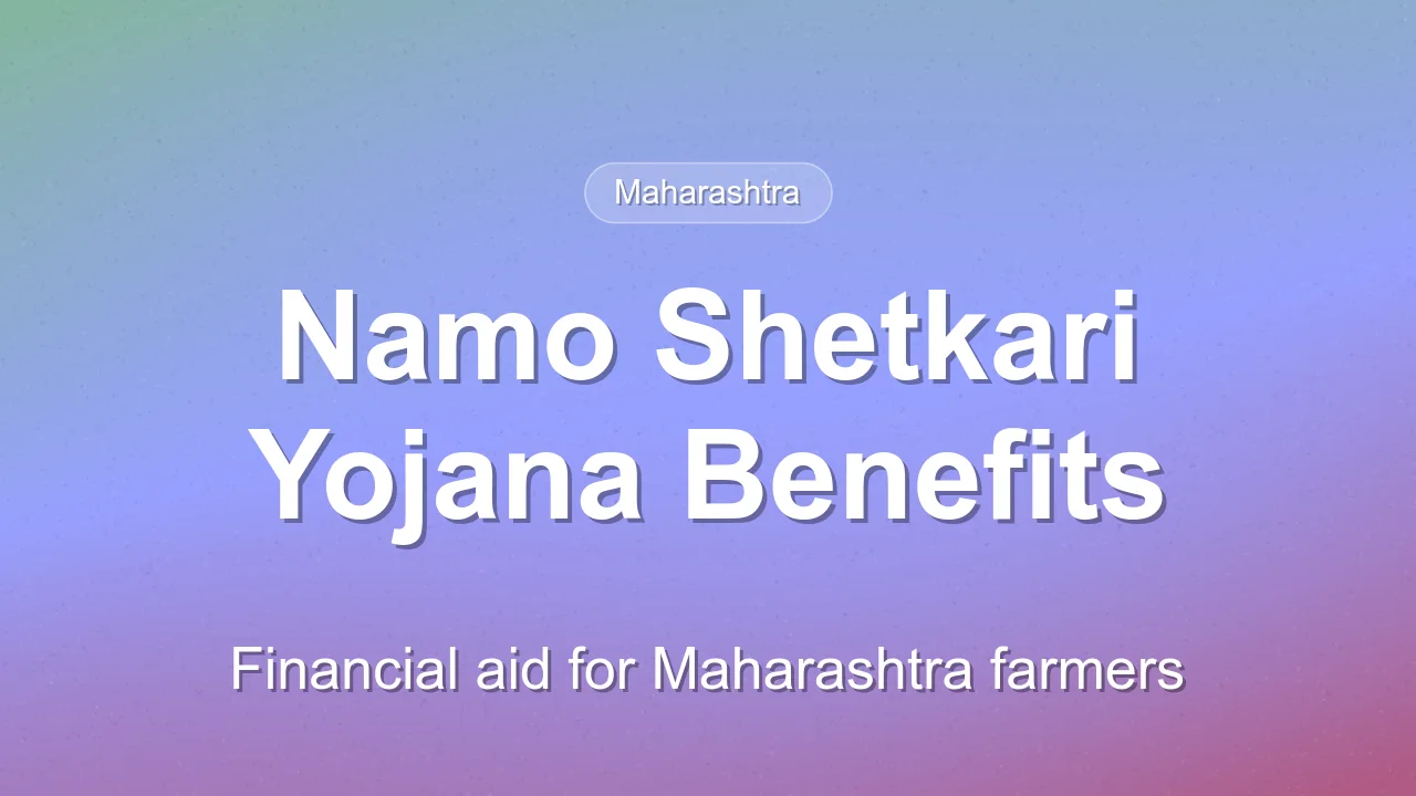 Maharashtra Namo Shetkari Mahasanman Nidhi Yojana 2026 Details