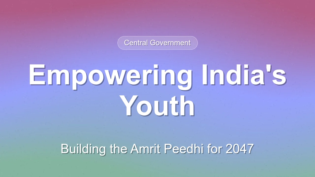 India Empowers Amrit Peedhi for Viksit Bharat 2047