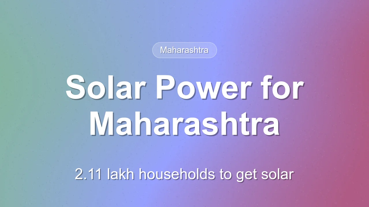 MERC Approves Rooftop Solar Rollout for 2.11 Lakh Households in Maharashtra
