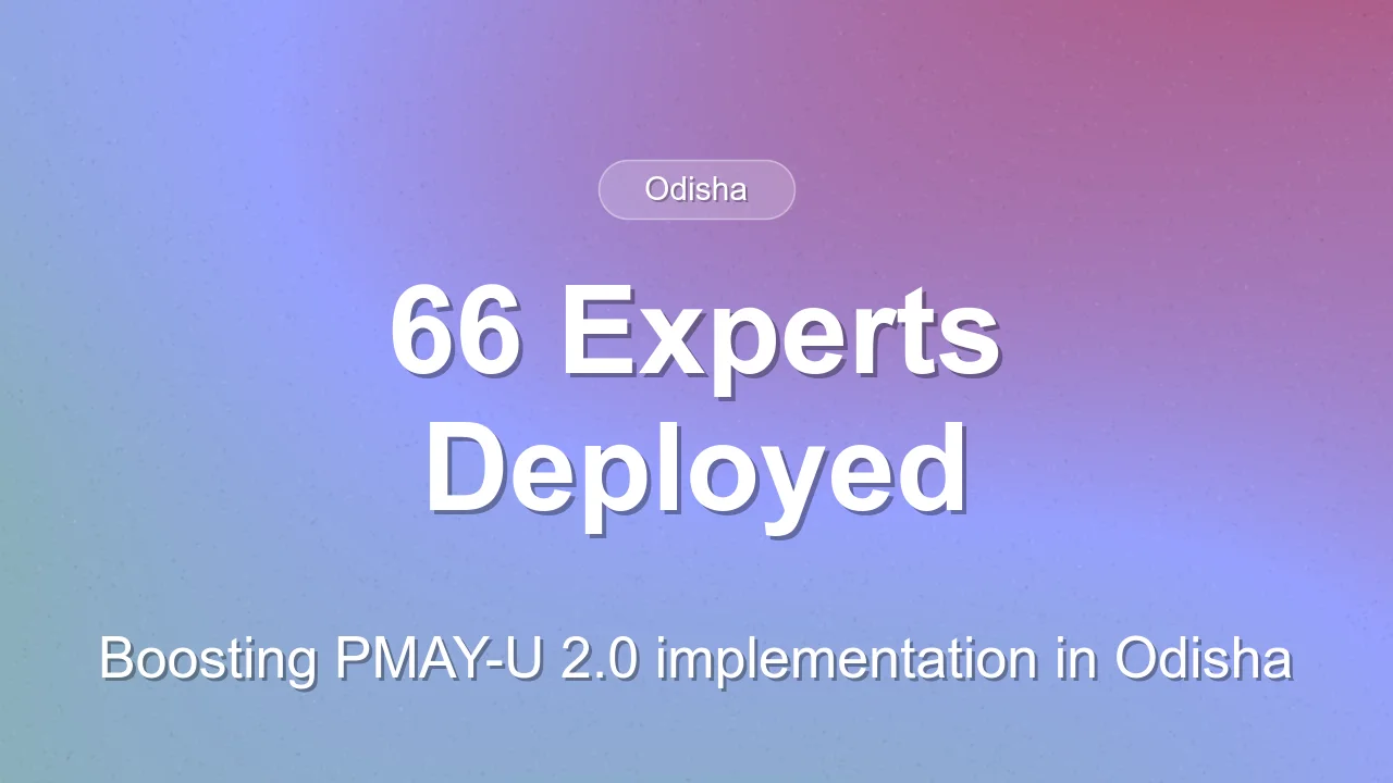 Odisha Deploys 66 Technical Experts for PMAY-U 2.0