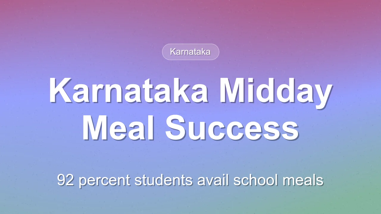 Karnataka Midday Meal Coverage Reaches 92 Percent