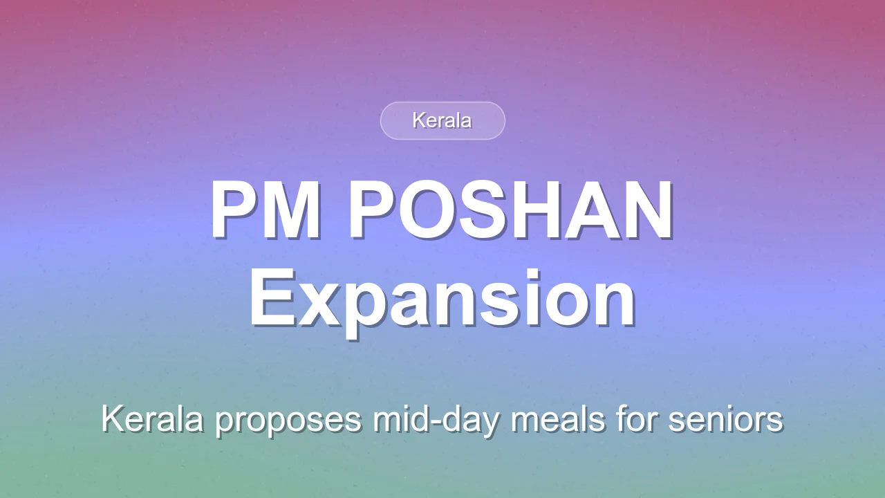 Kerala Proposes Extending PM POSHAN Scheme to Classes 9-12