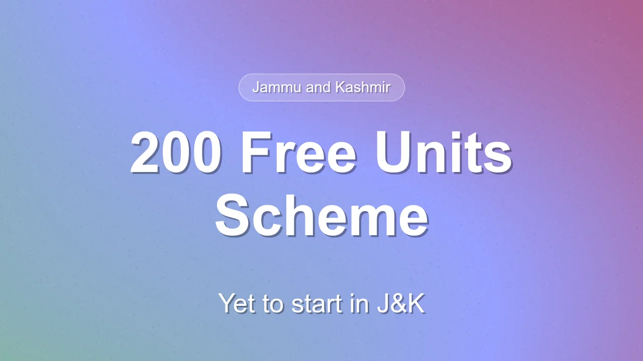 200 Free Units for AAY Households in J&K Yet to Start; Bids Under Evaluation