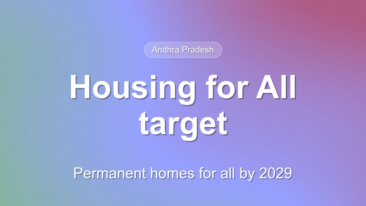 Andhra Pradesh aims to provide houses to all eligible families by 2029