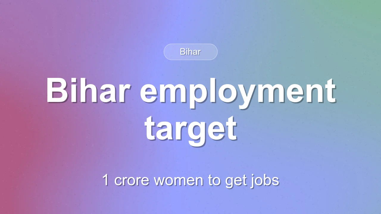 Bihar government targets employment for 1 crore women
