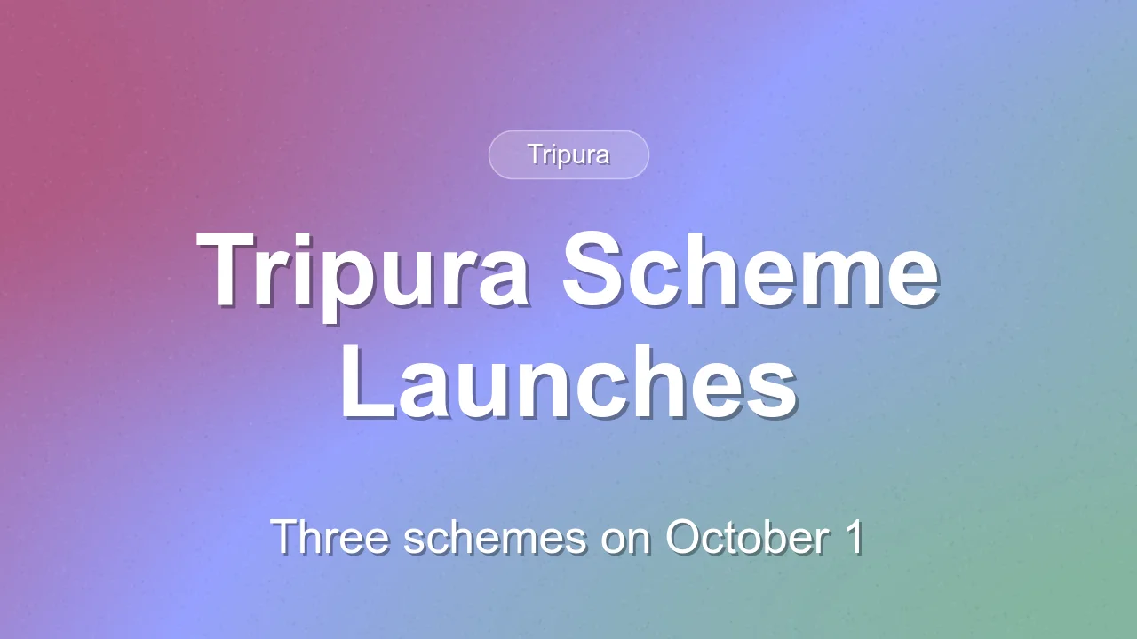 Tripura to Launch Yuba Yogayog Yojana and 2 Other Schemes on October 1