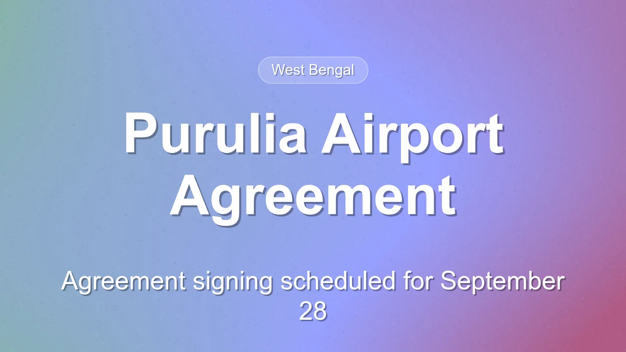 West Bengal to sign agreement for Purulia airport on September 28