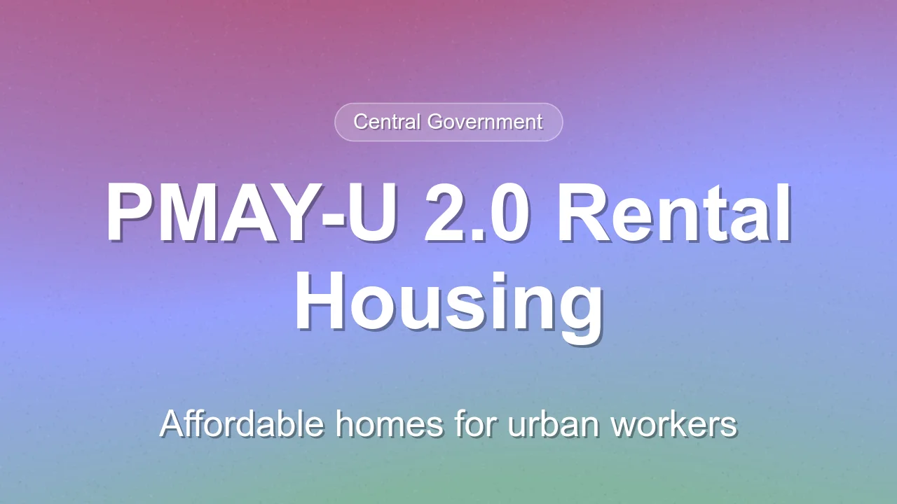 PMAY-U 2.0 Affordable Rental Housing scheme details and eligibility