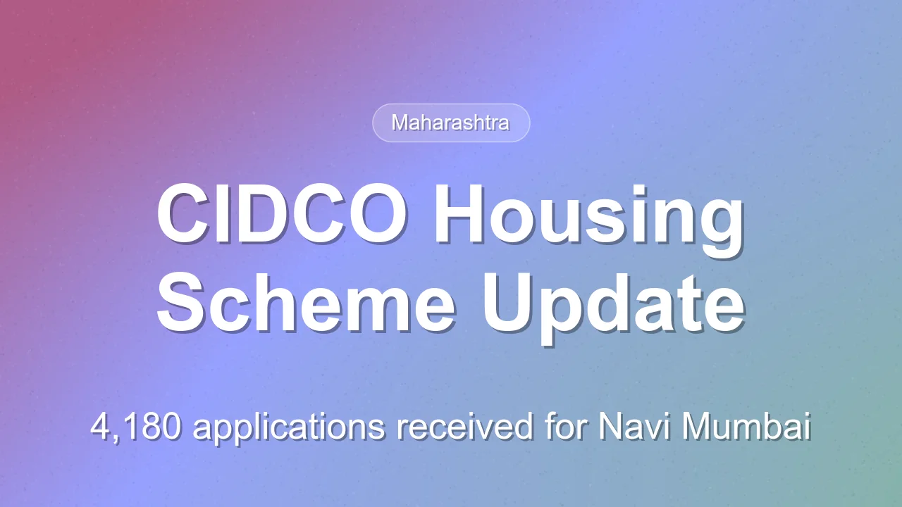 CIDCO housing scheme in Navi Mumbai receives 4,180 applications