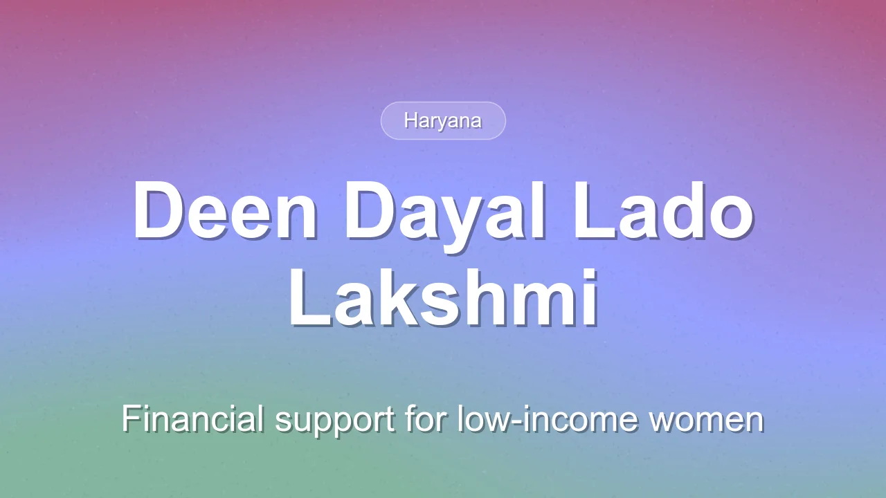 Haryana to launch Deen Dayal Lado Lakshmi Yojana on September 17