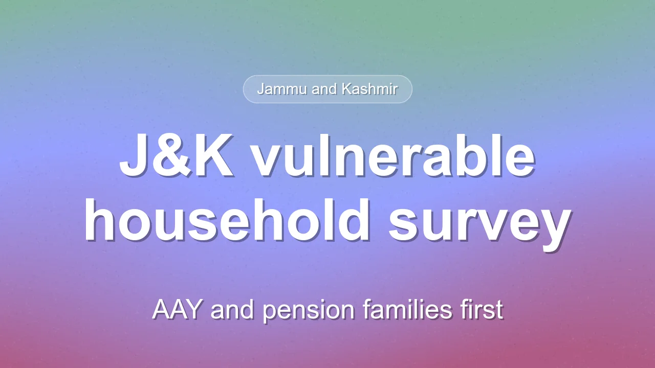 J&K proposes enumeration of vulnerable households for welfare targeting