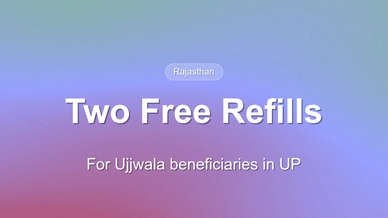 UP approves two free LPG refills for Ujjwala beneficiaries in 2026-27