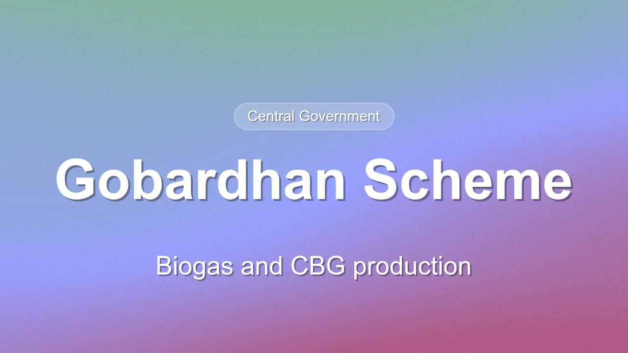 Gobardhan Scheme launched for biogas and compressed bio-gas production