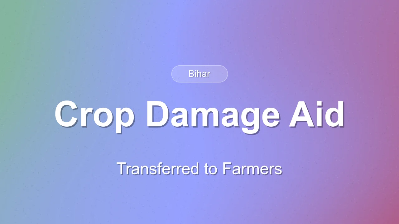 Bihar Krishi Input Anudan: ₹112.52 crore sent to 2.48 lakh flood-hit farmers