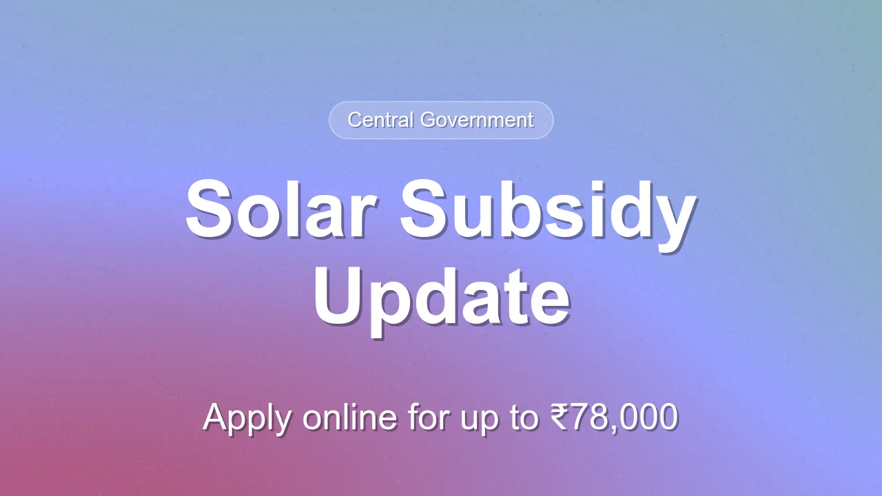 PM Surya Ghar Yojana: Apply online at pmsuryaghar.gov.in for up to ₹78,000 subsidy