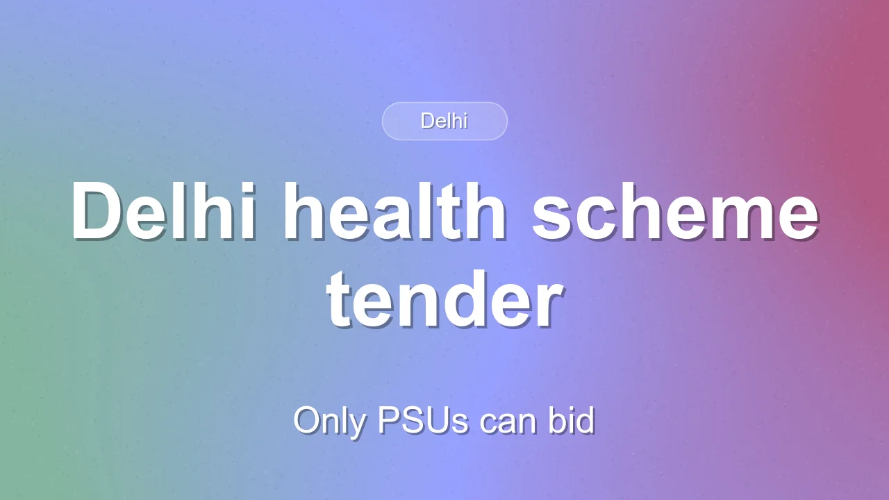 Delhi construction workers health scheme tender limited to PSUs after CAG findings