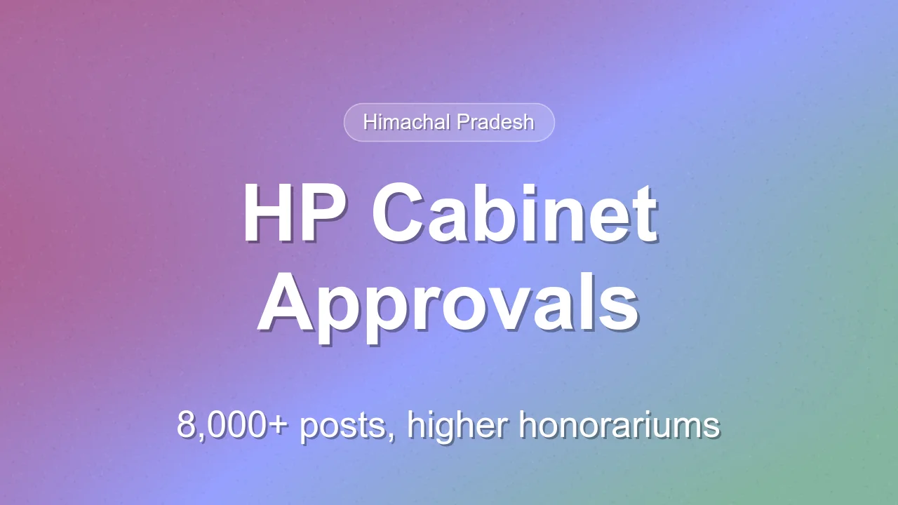 Himachal Pradesh Cabinet approves 8,000+ posts and raises Anganwadi honorariums