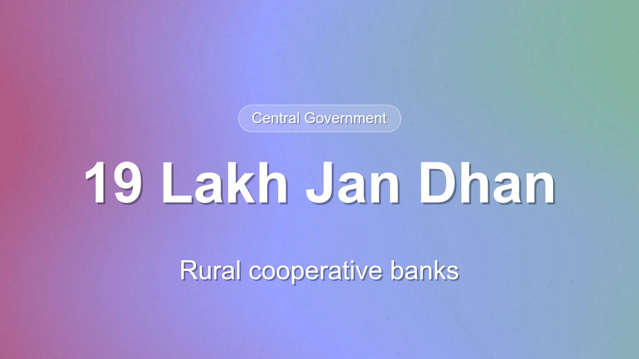 Cooperative banks serve 19 lakh Jan Dhan beneficiaries