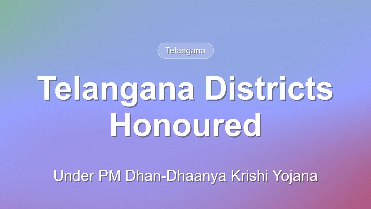 Nagarkurnool and Narayanpet get national recognition under PMDDKY