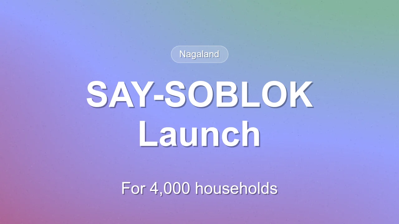 NSRLM to launch SAY-SOBLOK for 4,000 households in Nagaland